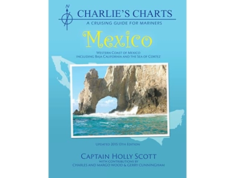 Livro CHARLIES CHARTS WESTERN COAST OF MEXICO AND BAJA de Holly Scott (Inglês)