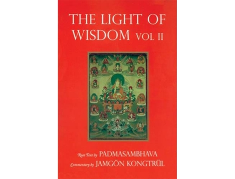 Livro Light of Wisdom, Volume I de Padmasambhava e Jamgon Kongtrul (Inglês)