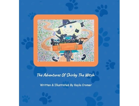 Livro The Adventures Of Shirley The Witch de Kayla Cromer (Inglês - Capa Dura)