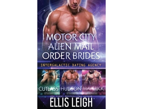 Livro Motor City Alien Mail Order Brides The Collection De Ellis Leigh (inglês)