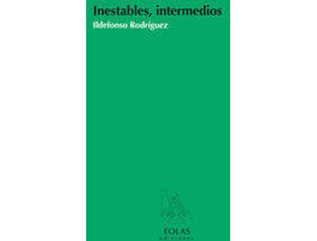Livro Inestables, Intermedios de Ildefonso Rodriguez (Espanhol)