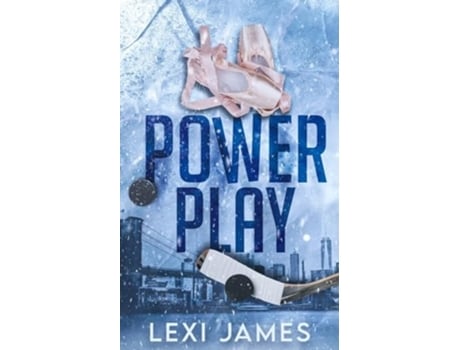 Livro Power Play de Lexi James (Inglês)