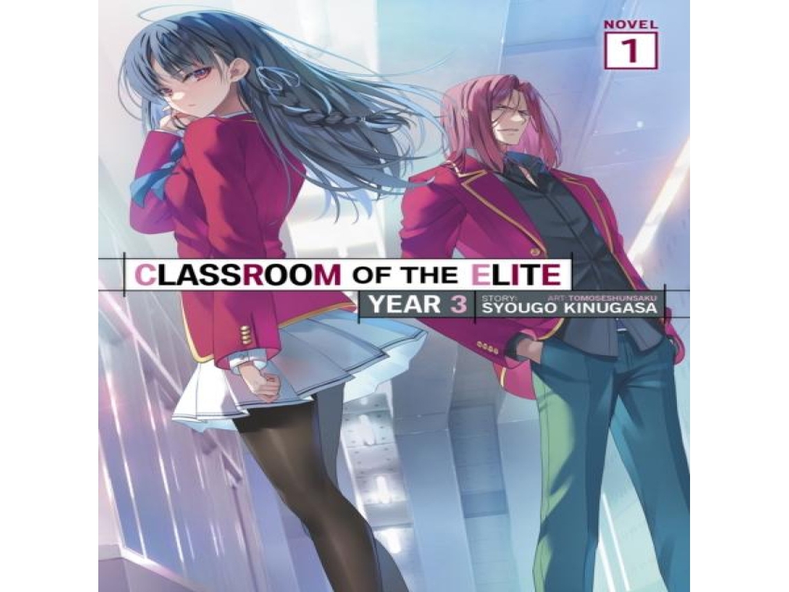 Livro Classroom of the Elite Year 3 Vol. 1 de Syougo Kinugasa (Inglês)
