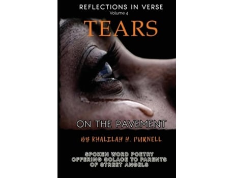 Livro Reflections in Verse, Volume 4 Tears on the Pavement de Khalilah H Purnell (Inglês)