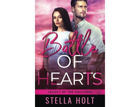 Livro Battle of Hearts de Stella Holt (Inglês)