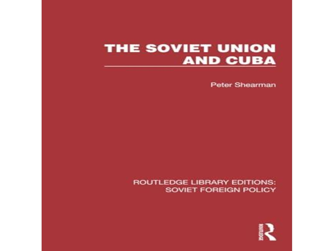 Livro Soviet Union and Cuba de Peter Shearman (Inglês)