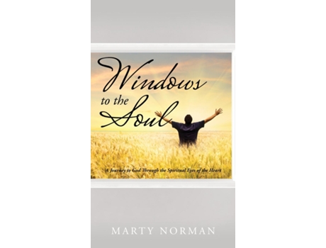 Livro Windows To The Soul De Marty Norman (inglês)
