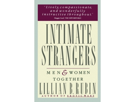 Livro Intimate Strangers: Men and Women Together Lillian B. Rubin (Inglês)