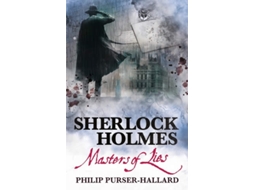Livro Sherlock Holmes - Masters of Lies de Philip Purser-Hallard (Inglês)