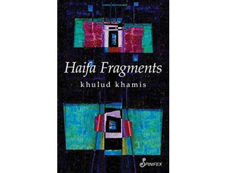 Livro Haifa Fragments de Khulud Khamis (Inglês)
