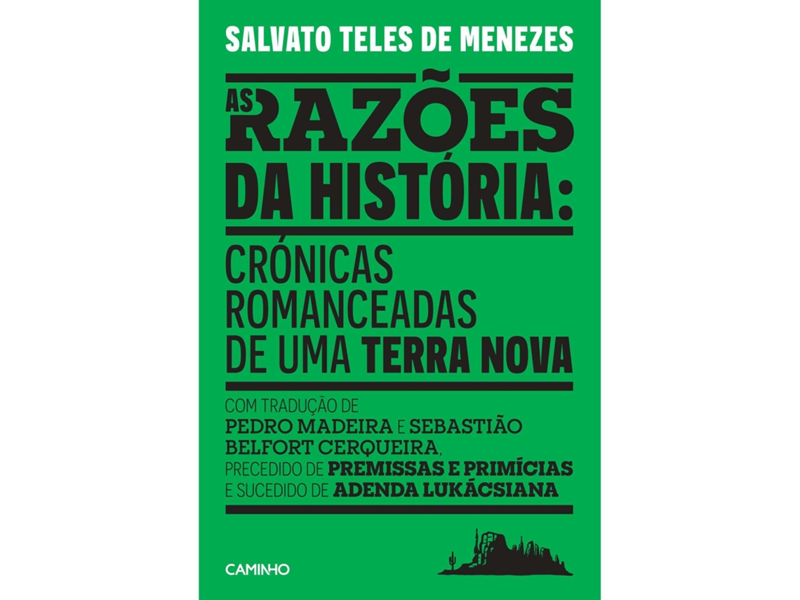 As Razões Da História De Salvato Teles De Menezes