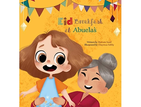 Livro Eid Breakfast at Abuelas de Mariam Saad (Inglês - Capa Dura)