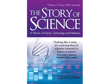 Livro The Story of Science Volume 2 2 de Clive Cohen (Inglês)