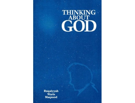 Livro Thinking about God de Ruqaiyyah Waris Maqsood (Inglês)