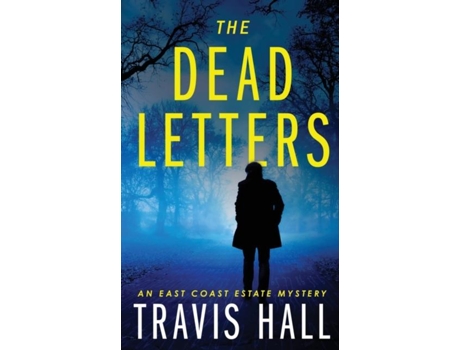 Livro The Dead Letters De Travis Hall (inglês)