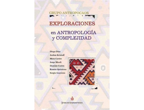 Livro Exploraciones En Antropologia Y Complejidad de Grupo Antropocaos (Espanhol)