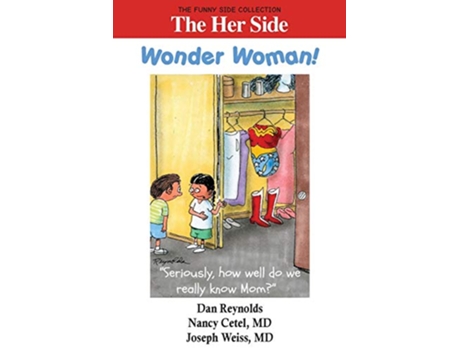 Livro The Her Side Wonder Woman The Funny Side Collection de Nancy Cetel e Joseph Weiss (Inglês)