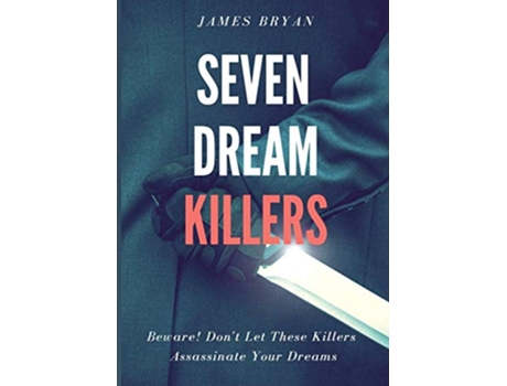 Livro Seven Dream Killers de James Bryan (Inglês)