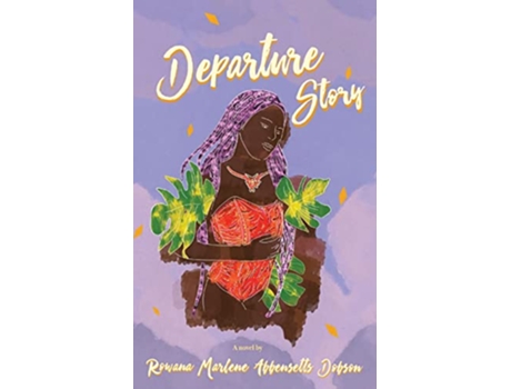 Livro Departure Story de Rowana M AbbensettsDobson (Inglês)