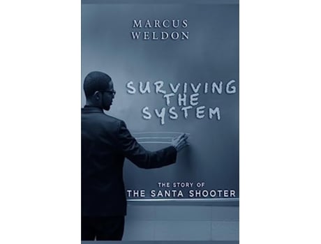 Livro Surviving the System de Marcus Weldon (Inglês)