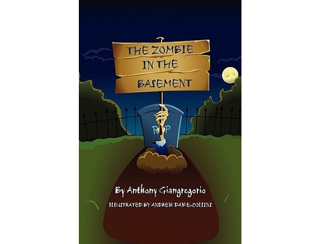 Livro The Zombie In The Basement de Anthony Giangregorio (Inglês)