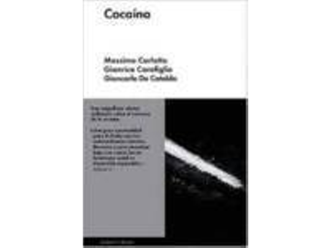 Livro Cocaina Tres Relatos Policiacos Sobre El Universo De La Coca de Gianrico Carofiglio, Gia De Catacaldo (Italiano)
