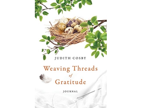 Livro Weaving Threads of Gratitude Journal de Judith Cosby (Inglês)