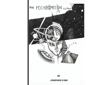 Livro The Mechromecon Alpha de Jonathan Carr (Inglês)