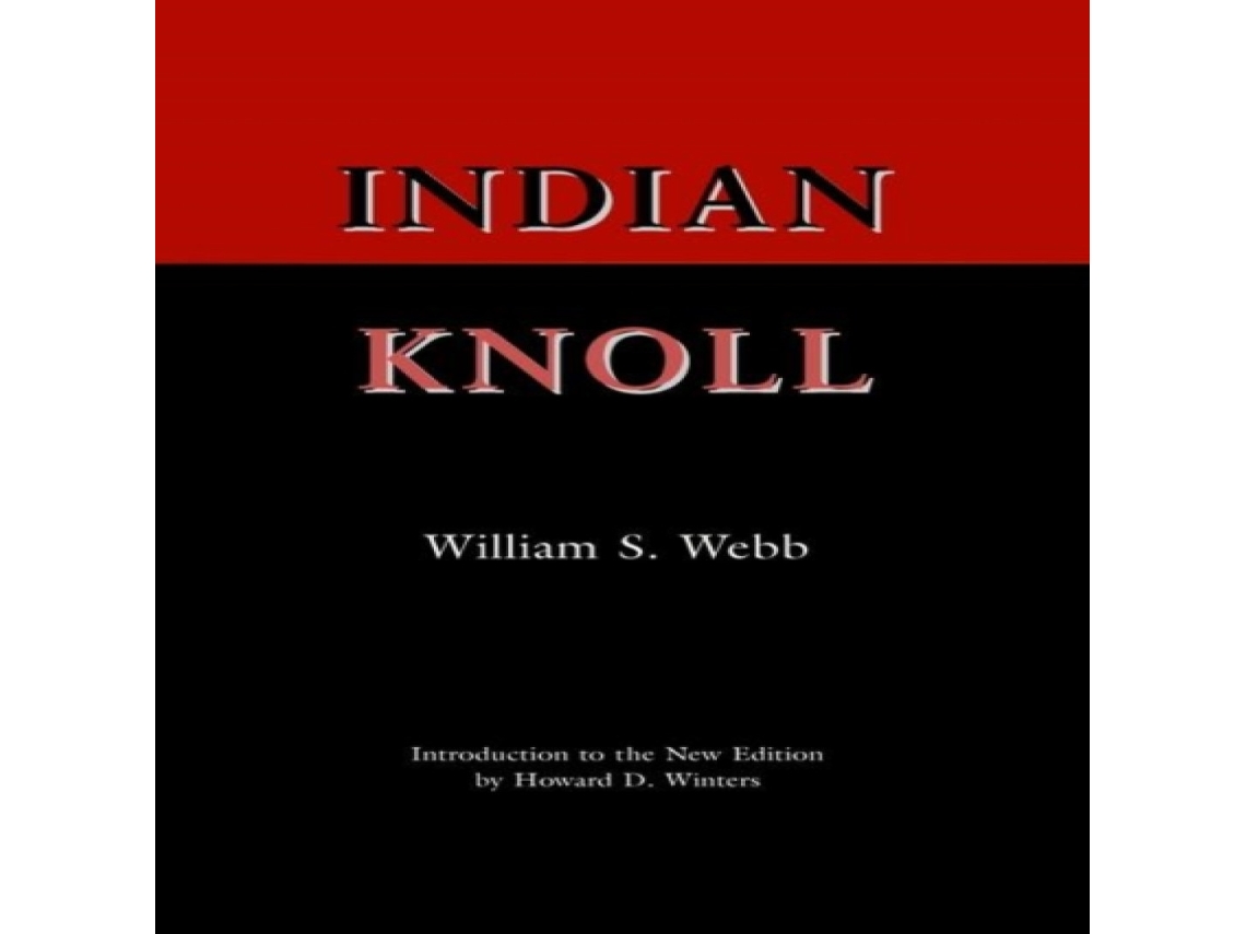 Livro Indian Knoll de William S Webb (Inglês)