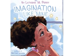 Livro Imagination Like Mine de Latashia M Perry (Inglês - Capa Dura)