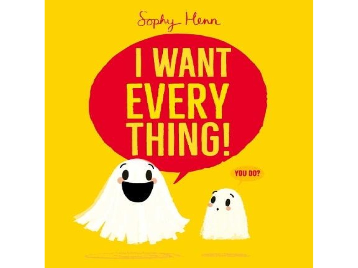 Livro I Want Everything de Sophy Henn (Inglês)