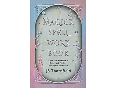 Livro Magick Spell Workbook de Js Thornfield (Inglês)