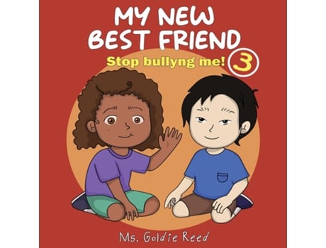 Livro Stop Bullying Me Part 3 de Ms Goldie Reed (Inglês)