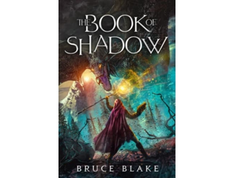 Livro The Book of Shadow The First Book in the Curse of the Unnamed Epic Fantasy Series de Bruce Blake (Inglês)