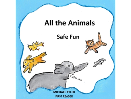 Livro All The Animals Safe Fun De Tyler, Michael Et Al. (inglês)