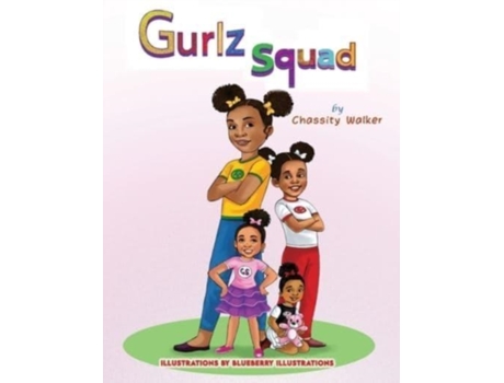 Livro GURLZ SQUAD Chassity Walker (Inglês)