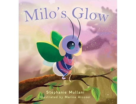 Livro Milos Glow De Stephanie Mullani (inglês - Capa Dura)