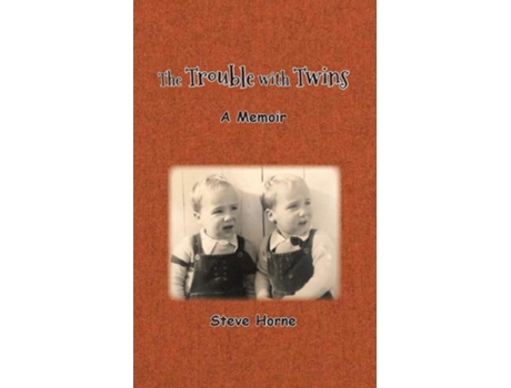 Livro The Trouble With Twins De Steve Horne (inglês)