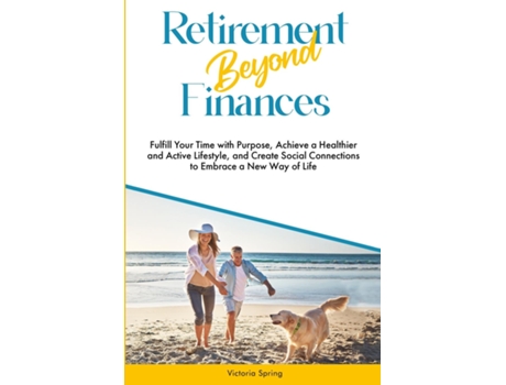 Livro Retirement Beyond Finances de Victoria Spring (Inglês)