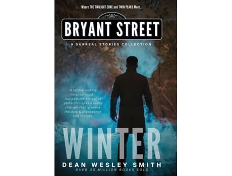 Livro Winter A Bryant Street Surreal Stories Collection de Dean Wesley Smith (Inglês)