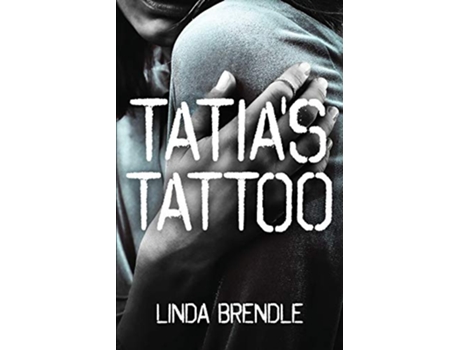 Livro Tatias Tattoo de Linda Brendle (Inglês)