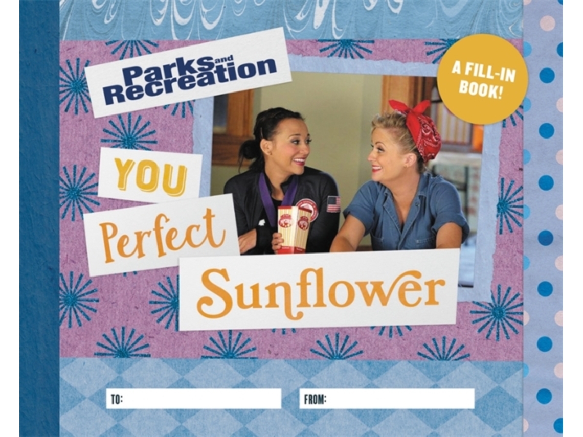 Livro Parks and Recreation You Perfect Sunflower de Christine Kopaczewski (Inglês - Capa Dura)