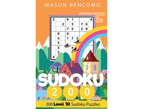 Livro Sudoku 200 The Hardest Sudoku Puzzles In The World Volume 10 de Mason Bencomo (Inglês)