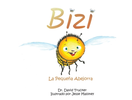 Livro Bizi La Pequeña Abejorra De Florence, Dr David Et Al. (inglês)