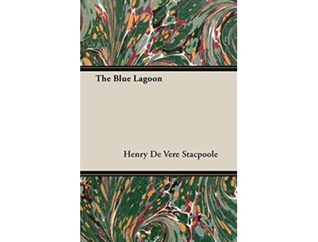 Livro The Blue Lagoon de Henry De Vere Stacpoole (Inglês)