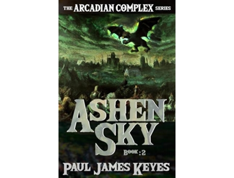 Livro Ashen Sky A Dark Epic Fantasy De Paul Keyes (inglês)