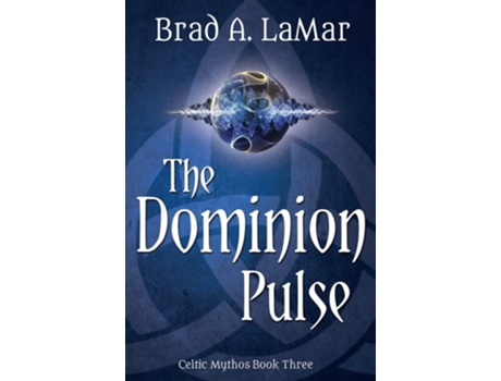 Livro The Dominion Pulse De Brad Lamar (inglês)