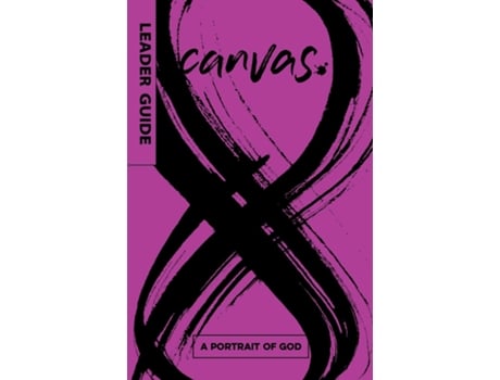 Livro Canvas A Portrait Of God Leader Guide De David Desilva (inglês)