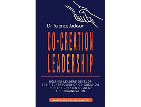 Livro CoCreation Leadership de Dr Terry Jackson (Inglês)