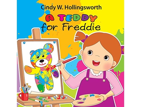 Livro A Teddy for Freddie de Cindy W Hollingsworth (Inglês)